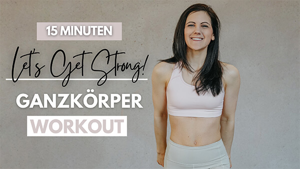 15 Minuten Muskelaufbau Frauen Workout - Ganzkörper Workout